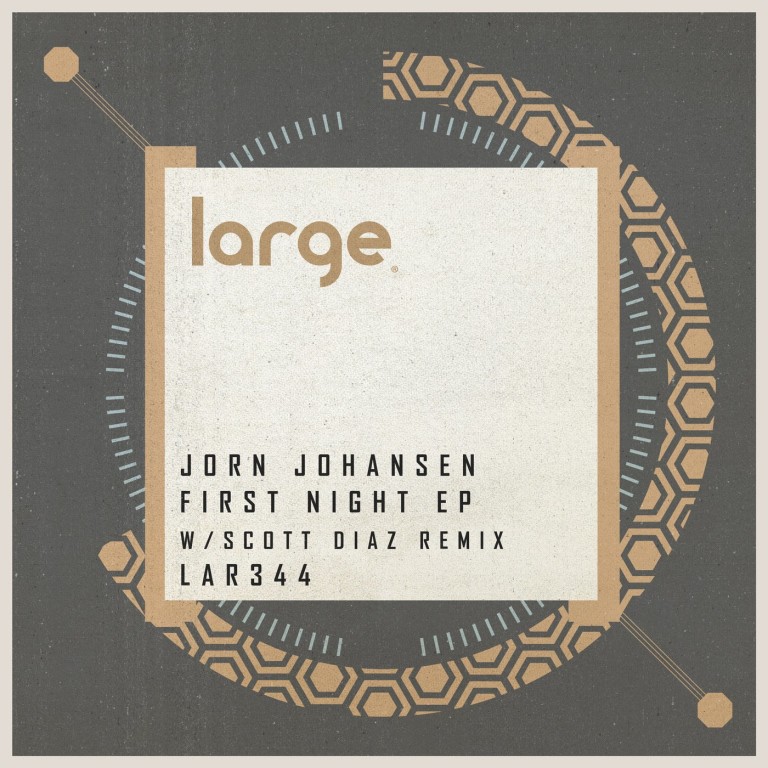 Jorn Johansen – First Night [LAR344]